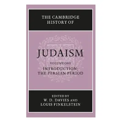 "The Cambridge History of Judaism: Volume 1, Introduction: The Persian Period" - "" ("Davies W. 