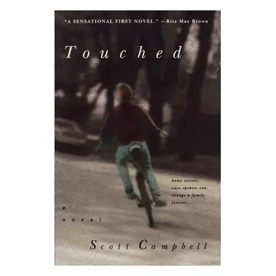 "Touched" - "" ("Campbell Scott")