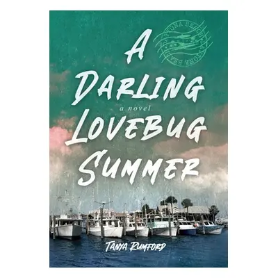 "A Darling Lovebug Summer" - "" ("Rumford Tanya")