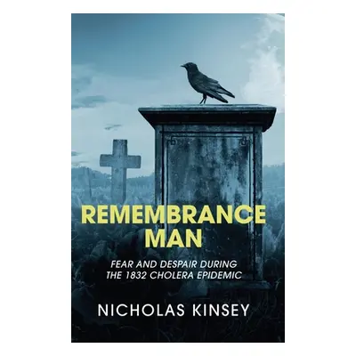 "Remembrance Man" - "" ("Kinsey Nicholas")