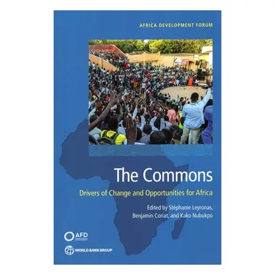 "The Commons: Drivers of Change and Opportunities for Africa" - "" ("World Bank")