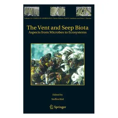 "The Vent and Seep Biota: Aspects from Microbes to Ecosystems" - "" ("Kiel Steffen")