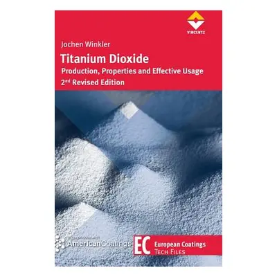 "Titanium Dioxide" - "" ("Winkler Jochen")