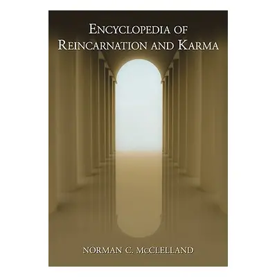 "Encyclopedia of Reincarnation and Karma" - "" ("McClelland Norman C.")