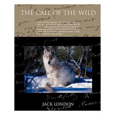 "The Call of the Wild" - "" ("London Jack")