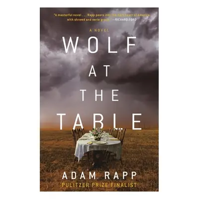 "Wolf at the Table" - "" ("Rapp Adam")