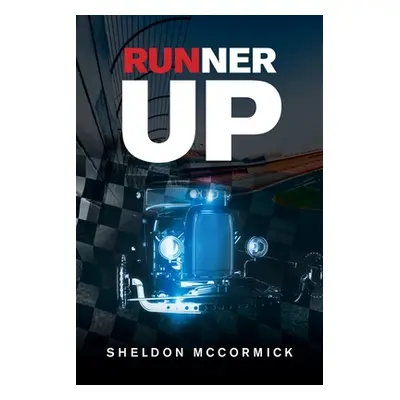 "Runner Up" - "" ("McCormick Sheldon")