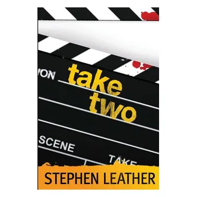 "Take Two" - "" ("Leather Stephen")