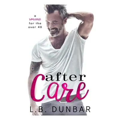 "After Care" - "" ("Dunbar L. B.")