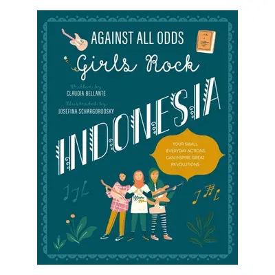 "Girls Rock Indonesia" - "" ("Bellante Claudia")