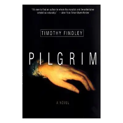 "Pilgrim" - "" ("Findley Timothy")