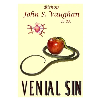 "Venial Sin" - "" ("Vaughan Bishop John S.")