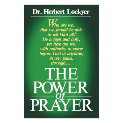 "Power of Prayer" - "" ("Lockyer Herbert")