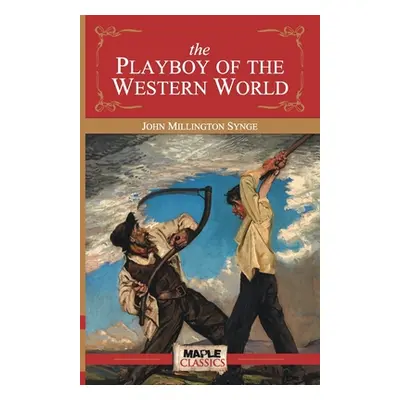 "The Playboy of the Western World" - "" ("Unknown")