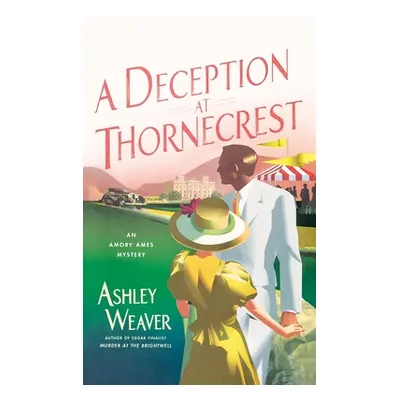 "Deception at Thornecrest" - "" ("Weaver Ashley")