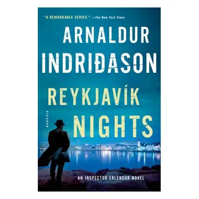 "Reykjavik Nights" - "" ("Indridason Arnaldur")