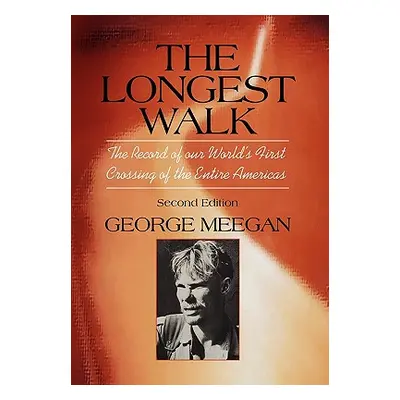 "The Longest Walk" - "" ("Meegan George")