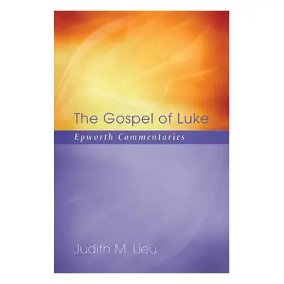 "The Gospel of Luke" - "" ("Lieu Judith M.")