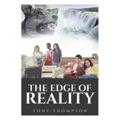 "The Edge of Reality" - "" ("Thompson Tony")