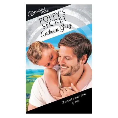 "Poppy's Secret" - "" ("Grey Andrew")