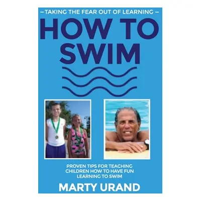 "How to Swim" - "" ("Urand Marty")