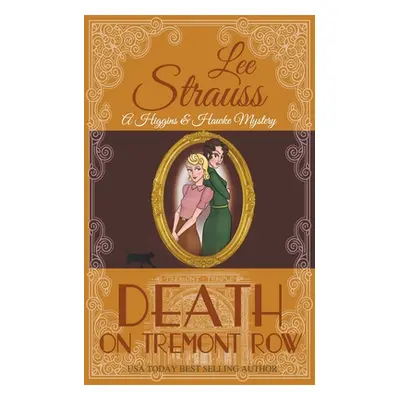 "Death On Tremont Row" - "" ("Strauss Lee")