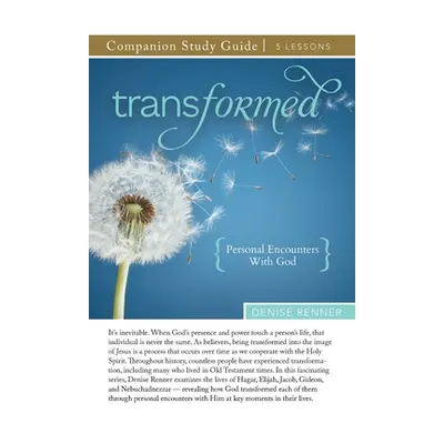 "Transformed Study Guide" - "" ("Renner Denise")