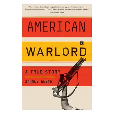 "American Warlord: A True Story" - "" ("Dwyer Johnny")