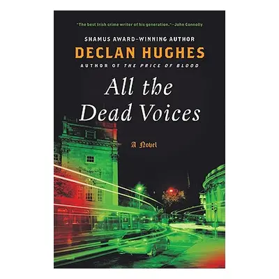 "All the Dead Voices" - "" ("Hughes Declan")