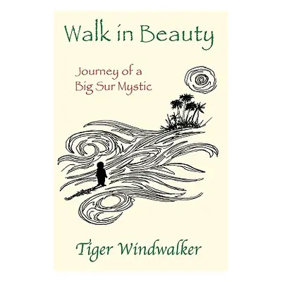 "Walk in Beauty" - "" ("Windwalker Tiger")