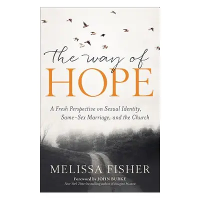 "Way of Hope" - "" ("Fisher Melissa")