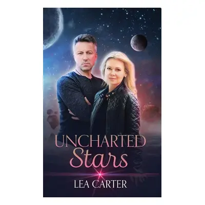 "Uncharted Stars" - "" ("Carter Lea")