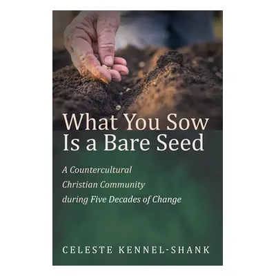 "What You Sow Is a Bare Seed" - "" ("Kennel-Shank Celeste")