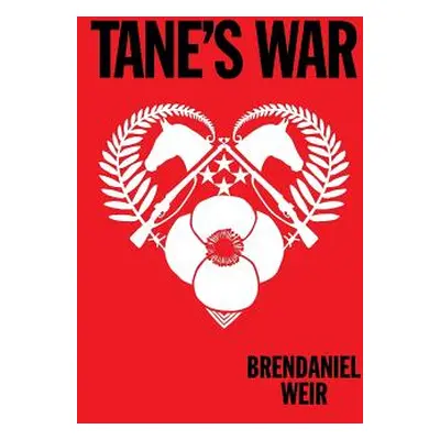 "Tane's War" - "" ("Weir Brandaniel")