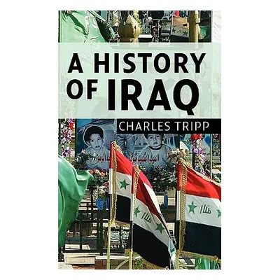 "A History of Iraq" - "" ("Tripp Charles")