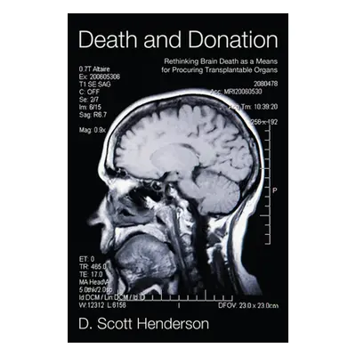 "Death and Donation" - "" ("Henderson D. Scott")