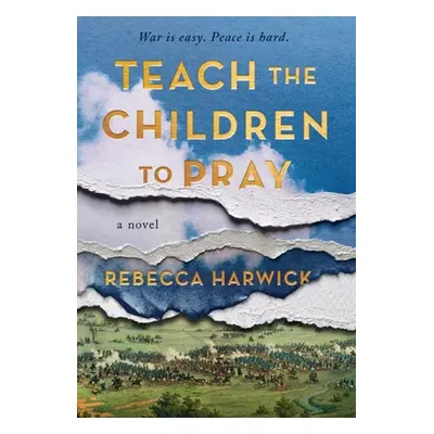 "Teach the Children to Pray" - "" ("Harwick Rebecca")