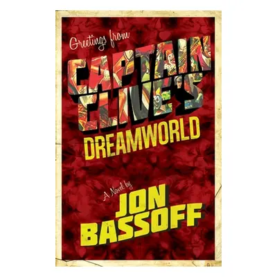 "Captain Clive's Dreamworld" - "" ("Bassoff Jon")