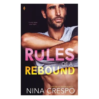 "Rules of a Rebound" - "" ("Crespo Nina")