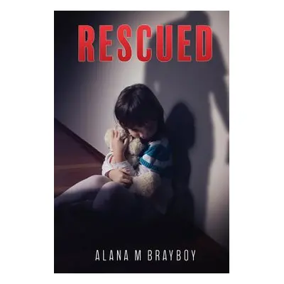 "Rescued" - "" ("Brayboy Ma Llpc Cadc Alana M.")