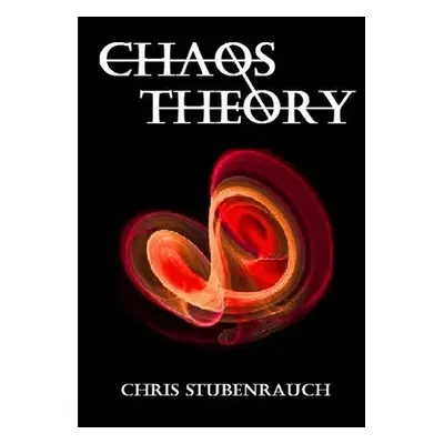 "Chaos Theory" - "" ("Stubenrauch Chris")