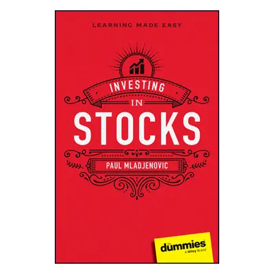 "Investing in Stocks for Dummies" - "" ("Mladjenovic Paul")