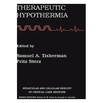 "Therapeutic Hypothermia" - "" ("Tisherman Samuel")