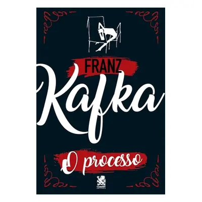 "O Processo" - "" ("Kafka Franz")