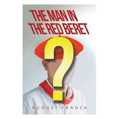 "The Man in the Red Beret" - "" ("Franza August")