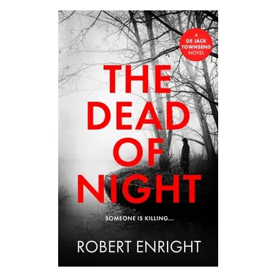 "The Dead Of Night" - "" ("Enright Robert")