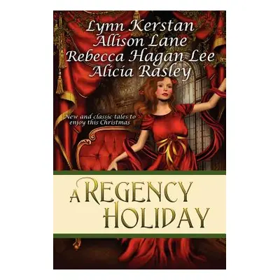 "A Regency Holiday" - "" ("Lane Allison")