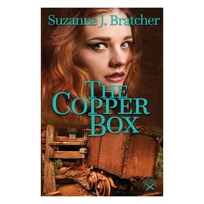 "The Copper Box" - "" ("Bratcher Suzanne J.")