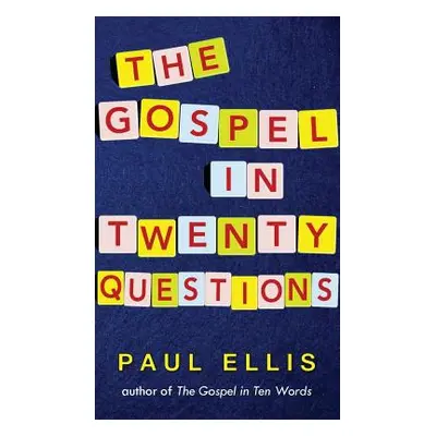 "The Gospel in Twenty Questions" - "" ("Ellis Paul")