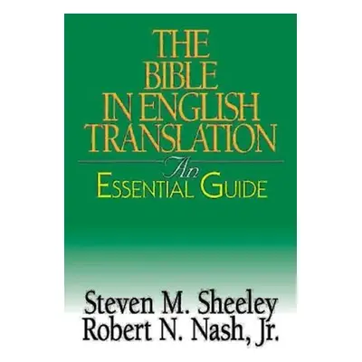 "The Bible in English Translation" - "" ("Sheeley Steven M.")